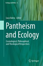 Ecology and Ethics- Pantheism and Ecology