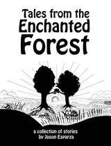 Tales from the Enchanted Forest