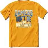 Gamers don't die T-shirt | Donker Blauw | Gaming kleding | Grappig game verjaardag cadeau shirt Heren – Dames – Unisex | - Geel - XL