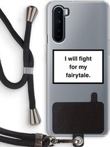 Case Company® - OnePlus Nord hoesje met Koord - Fight for my fairytale - Telefoonhoesje met Zwart Koord - Bescherming aan alle Kanten en Over de Schermrand