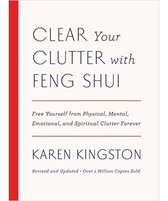 Clear Your Clutter With Feng Shui