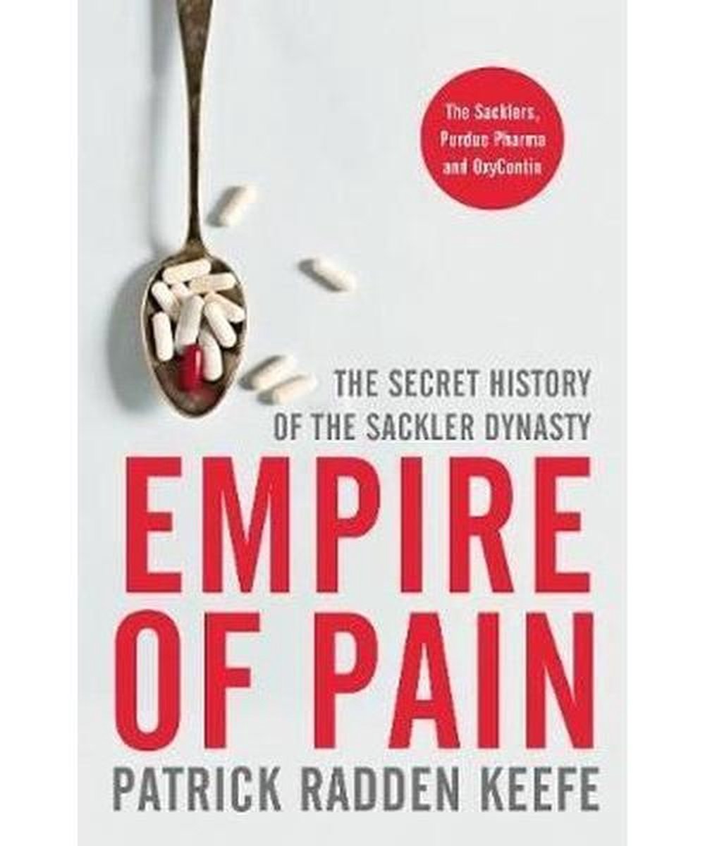 Omslag van Empire of Pain: The Secret History of the Sackler Dynasty