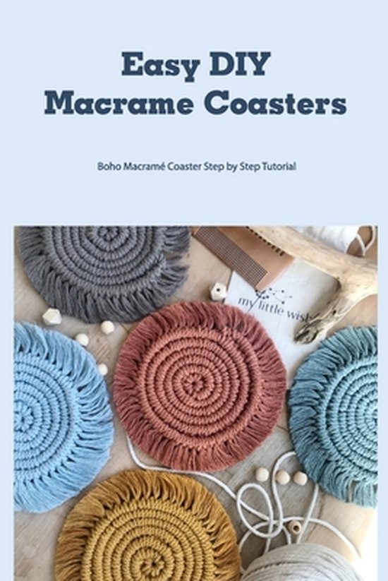 Easy DIY Macrame Coasters Boho Macramé Coaster Step by Step Tutorial