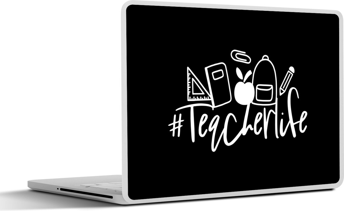 Laptop sticker - 12.3 inch - Quotes - Leerkracht - Spreuken - #Teacherlife - 30x22cm - Laptopstickers - Laptop skin - Cover