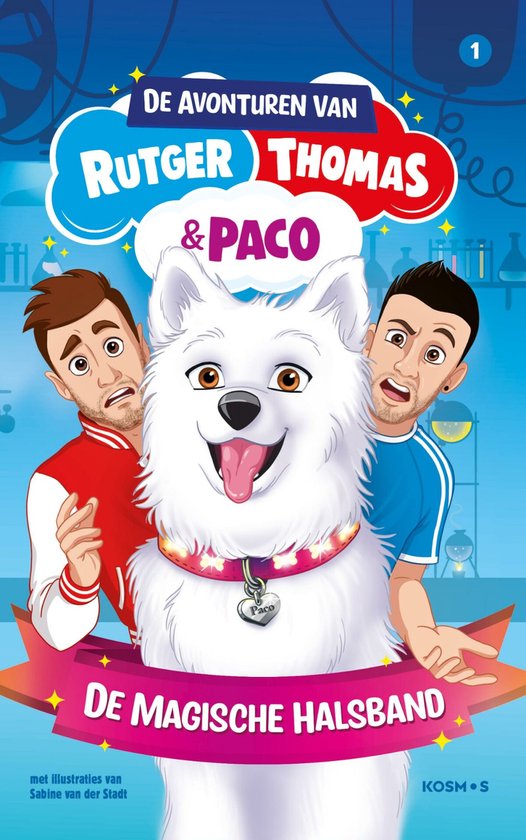 De avonturen van Rutger, Thomas en Paco 1 - De magische hals ... - cover