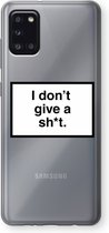 Case Company® - Samsung Galaxy A31 hoesje - Don't give a shit - Soft Cover Telefoonhoesje - Bescherming aan alle Kanten en Schermrand