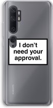 Case Company® - Xiaomi Mi Note 10 Pro hoesje - Don't need approval - Soft Cover Telefoonhoesje - Bescherming aan alle Kanten en Schermrand
