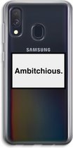 Case Company® - Samsung Galaxy A40 hoesje - Ambitchious - Soft Cover Telefoonhoesje - Bescherming aan alle Kanten en Schermrand