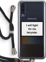 Case Company® - Samsung Galaxy A50 hoesje met Koord - Fight for my fairytale - Telefoonhoesje met Zwart Koord - Bescherming aan alle Kanten en Over de Schermrand