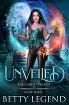 The Cursed Trilogy 3 - Unveiled