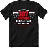 107 Jaar Legend - Feest kado T-Shirt Heren / Dames - Wit / Rood - Perfect Verjaardag Cadeau Shirt - grappige Spreuken, Zinnen en Teksten. Maat XXL