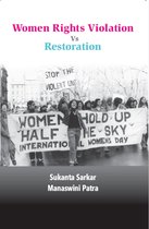 Women Rights Violation vs. Restoration