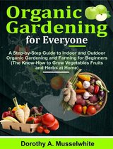Organic Gardening for Everyone