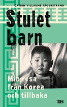 Stulet barn : min resa från Korea och tillbaka