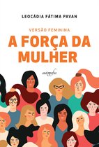 Versão feminina: a força da mulher