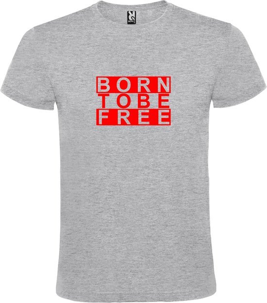 Grijs  T shirt met  print van "BORN TO BE FREE " print Rood size XS