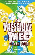 De Vreselijke Twee 3 - De vreselijke Twee slaan door