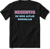 90 Jaar Goddelijk - Feest kado T-Shirt Heren / Dames - Licht Blauw / Licht Roze - Perfect Verjaardag Cadeau Shirt - grappige Spreuken, Zinnen en Teksten. Maat S
