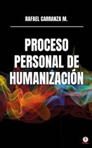 Proceso personal de humanización