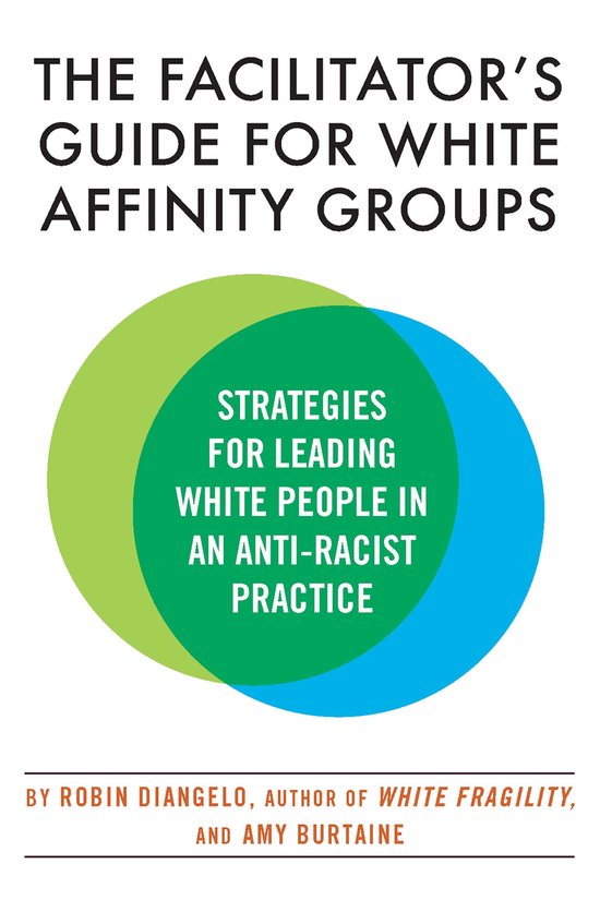 Boek cover The Facilitators Guide for White Affinity Groups van Robin Diangelo (Onbekend)