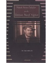 Hayat Arası Öyküler ya da Umran Nazif Yiğiter