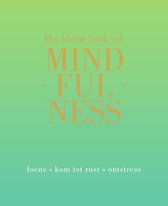Het kleine boek vol mindfulness