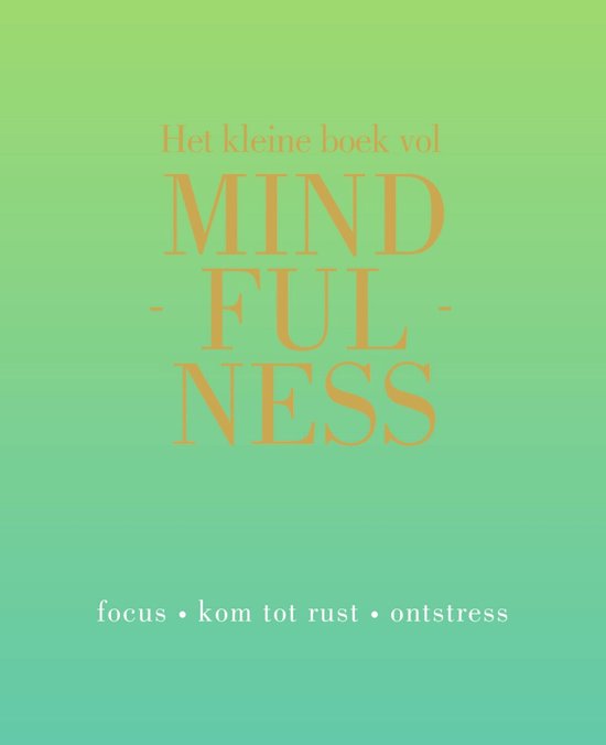 Het kleine boek vol mindfulness