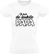 Ik heb de leukste papa Dames T-shirt | Vaderdag | opa | vader | Wit