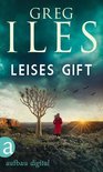 Greg Iles Bestseller Thriller 1 - Leises Gift