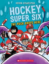 The Puck Drops Here (Hockey Super Six)