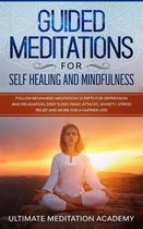 Guided Meditations for Self-Healing and Mindfulness