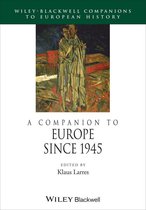 Blackwell Companions to European History - A Companion to Europe Since 1945