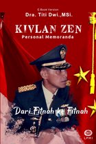 Kivlan Zen : Personal Memoranda, dari Fitnah ke Fitnah