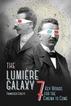 Film and Culture Series - The Lumière Galaxy