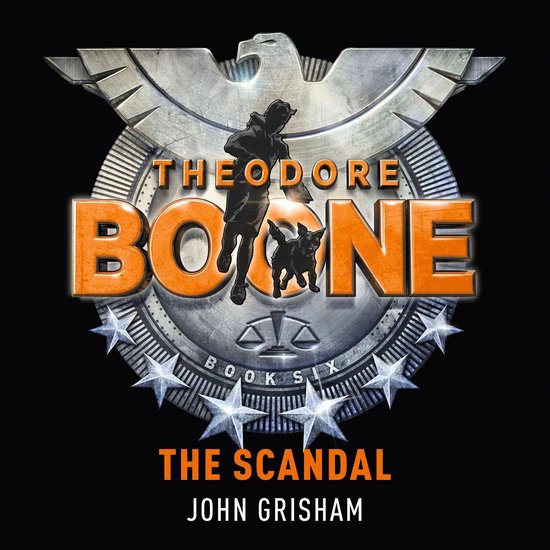 Theodore Boone- Theodore Boone: The Scandal - cover