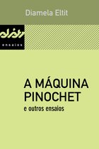 Peixe-elétrico ensaios - A máquina Pinochet e outros ensaios