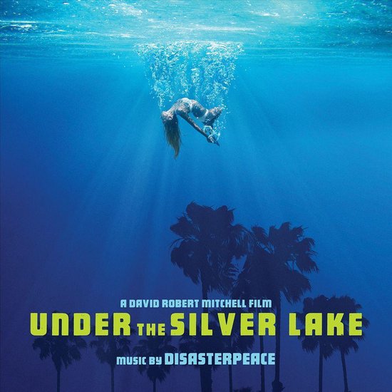 Under the Silver Lake [Original Motion Picture Soundtrack]