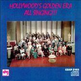 Hollywood's Golden Era: All Singing!