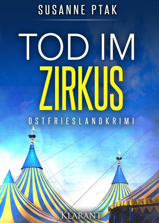 Lena Schmidt ermittelt 2 - Tod im Zirkus. Ostfrieslandkrimi - cover