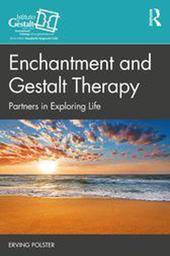 The Gestalt Therapy Book Series - Enchantment and Gestalt Th ... - cover