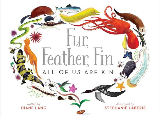 Fur, Feather, Fin—All of Us Are Kin - cover