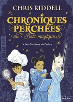 Chroniques perchées du Bois magique 1 - Chroniques perchées du Bois magique , Tome 01