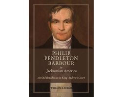 Omslag van Philip Pendleton Barbour in Jacksonian America