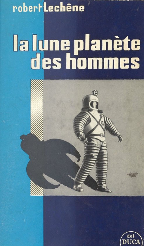 La lune, planète des hommes - cover