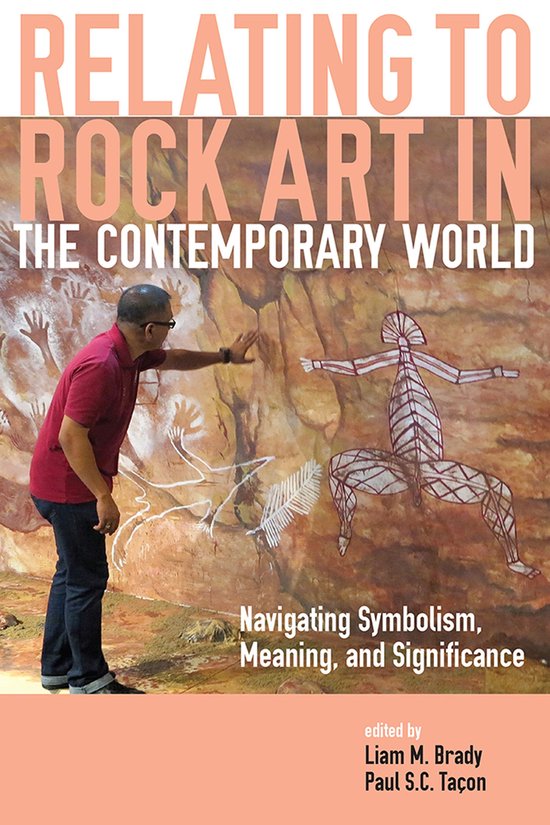 Relating to Rock Art in the Contemporary World - cover