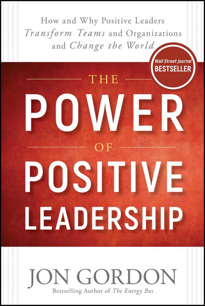 Omslag van Jon Gordon - The Power of Positive Leadership