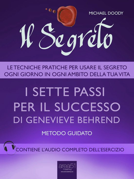 Il Segreto. I sette passi per il successo di Genevieve Behre ... - cover