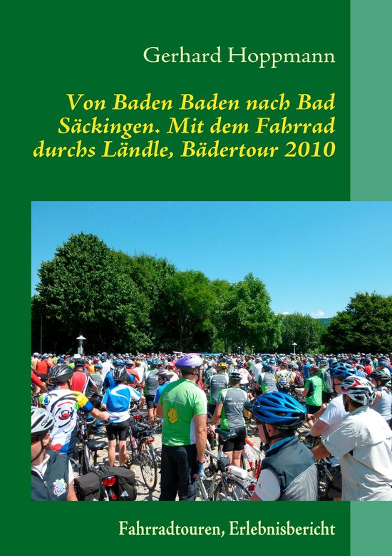 Von Baden Baden nach Bad Säckingen. Mit dem Fahrrad durchs  ... - cover
