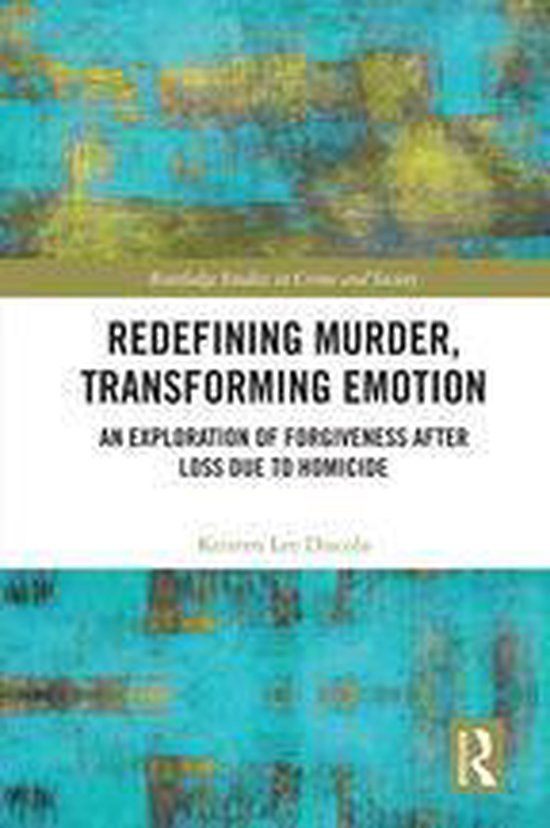Routledge Studies in Crime and Society - Redefining Murder,  ... - cover