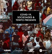 COVID-19, sociedade e tempo presente